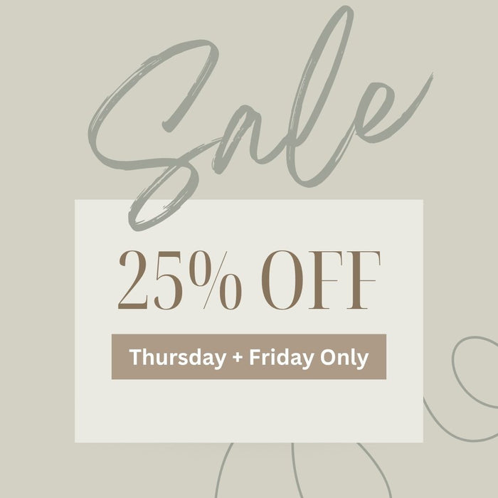 25% Off Everything Storewide