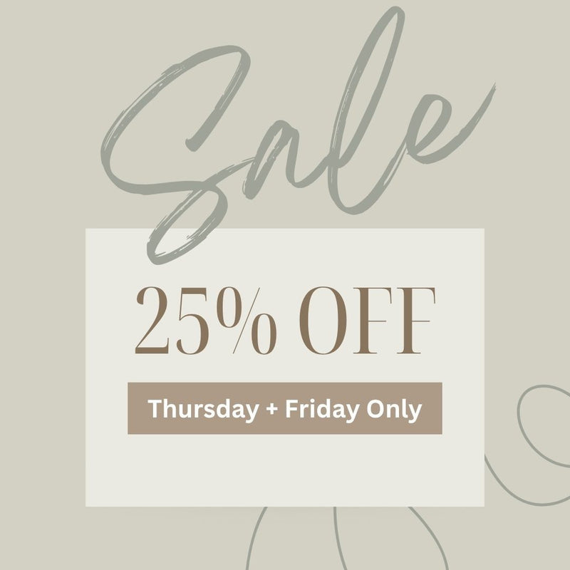25% Off Everything Storewide