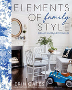 Elements of Family Style Hardcover Coffee Table Book - Luxe Coastal Home